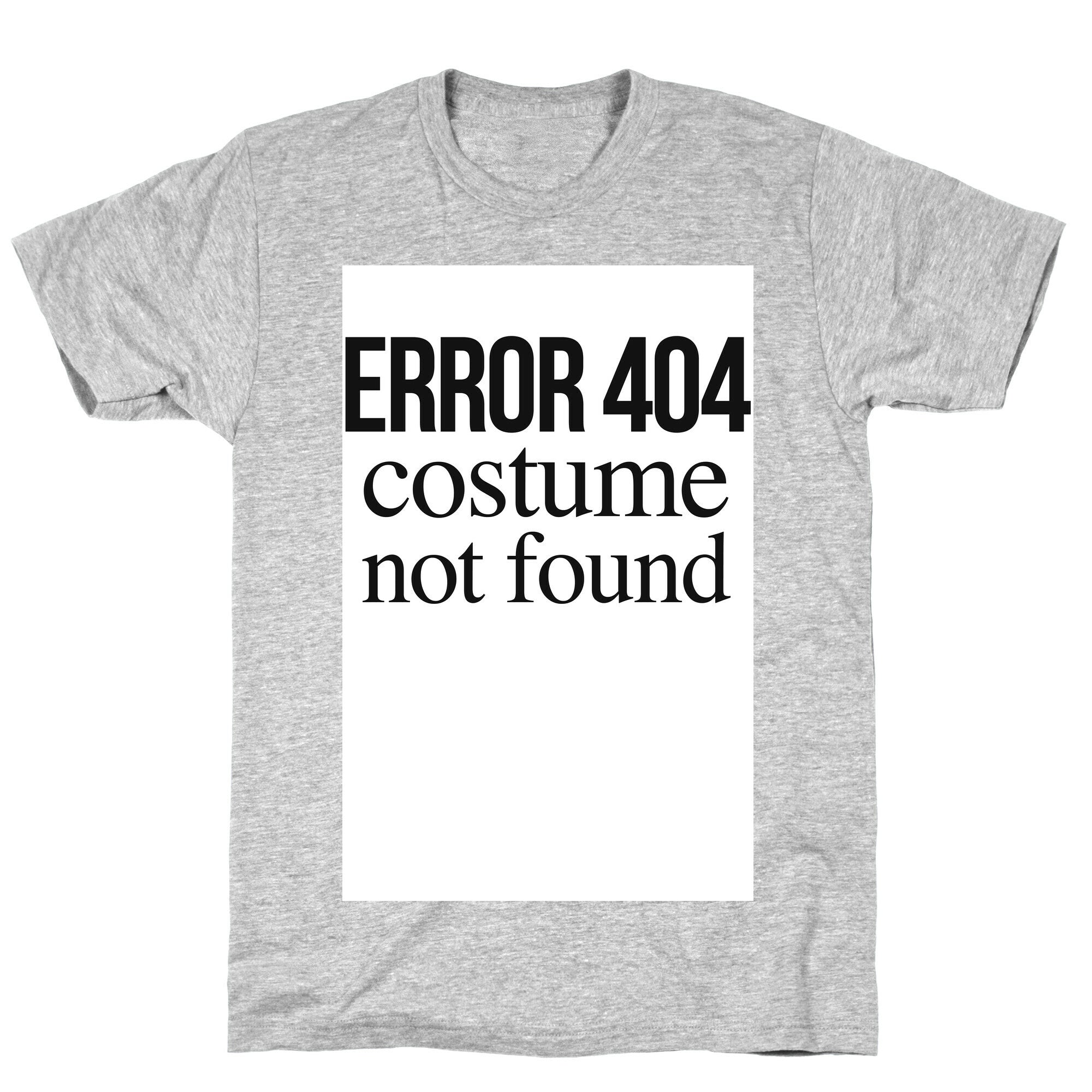 Error 404 Costume T-Shirt